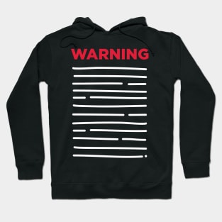 WARNING Hoodie